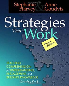 portada Strategies That Work, 3rd edition: Teaching Comprehension for Engagement, Understanding, and Building Knowledge, Grades K-8 (en Inglés)