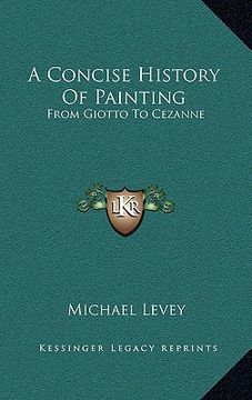 portada a concise history of painting: from giotto to cezanne