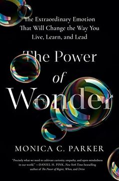 portada The Power of Wonder: The Extraordinary Emotion That Will Change the way you Live, Learn, and Lead (en Inglés)