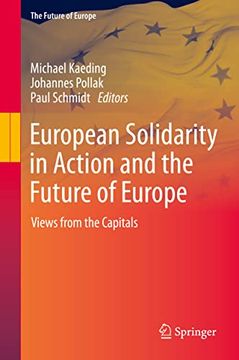 portada European Solidarity in Action and the Future of Europe: Views From the Capitals (en Inglés)