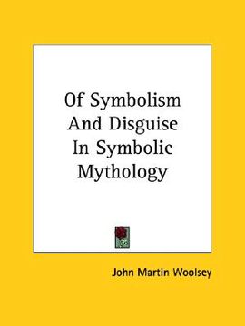 portada of symbolism and disguise in symbolic mythology (en Inglés)