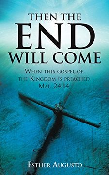 portada Then the end Will Come (in English)