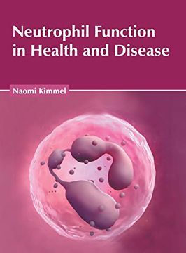 portada Neutrophil Function in Health and Disease (en Inglés)