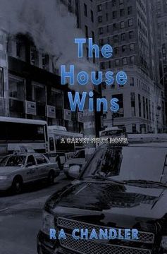 portada The House Wins: A Garvey Fields Mystery (in English)