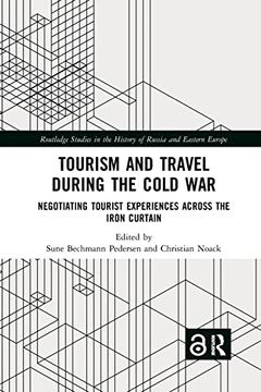 portada Tourism and Travel During the Cold war (Routledge Studies in the History of Russia and Eastern Europe) (en Inglés)