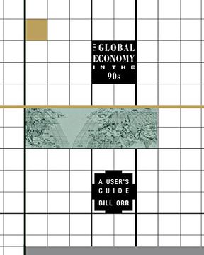 portada The Global Economy in the 90S: A User's Guide (in English)