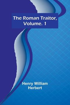 portada The Roman Traitor, Volume. 1