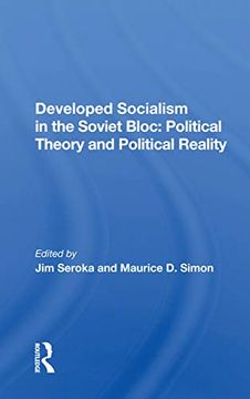 portada Developed Socialism in the Soviet Bloc: Political Theory vs. Political Reality (in English)
