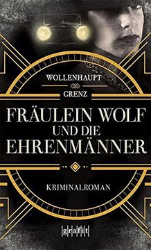 portada Fräulein Wolf und die Ehrenmänner: Kriminalroman (en Alemán)