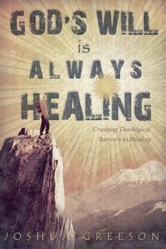 portada god's will is always healing (en Inglés)