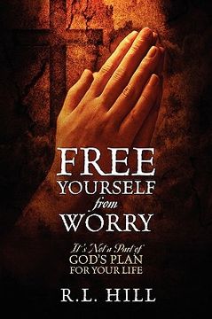 portada free yourself from worry (en Inglés)