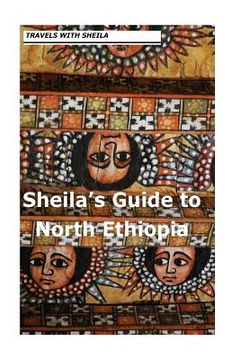 portada Sheila's Guide to North Ethiopia