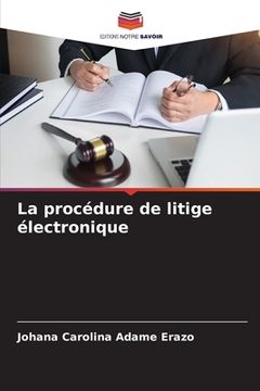 portada La procédure de litige électronique (en Francés)