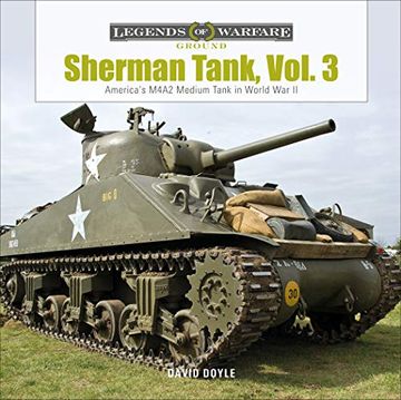 portada Sherman Tank, Vol. 3: America'S M4A2 Medium Tank in World war ii: 22 (Legends of Warfare: Ground) (en Inglés)