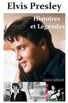 portada Elvis Presley, Histoires & Legendes (en Francés)