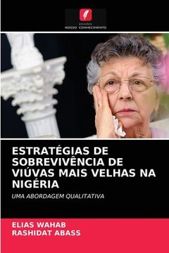 portada Estratégias de Sobrevivência de Viúvas Mais Velhas na Nigéria: Uma Abordagem Qualitativa (in Portuguese)