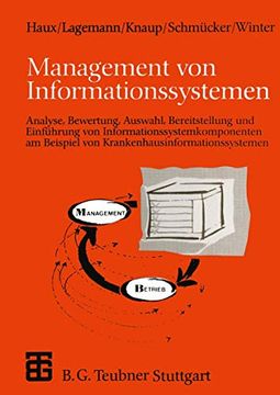 portada Management Von Informationssystemen: Analyse, Bewertung, Auswahl, Bereitstellung Und Einführung Von Informationssystemkomponenten Am Beispiel Von Kran (in German)