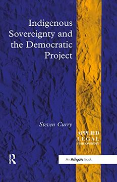 portada Indigenous Sovereignty and the Democratic Project (en Inglés)