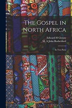 portada The Gospel in North Africa: In two Parts (en Inglés)