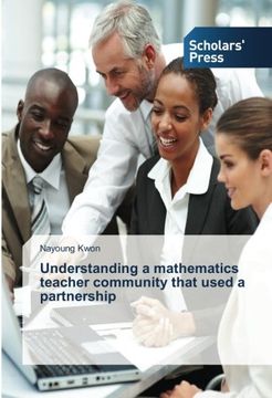 portada Understanding a Mathematics Teacher Community That Used a Partnership