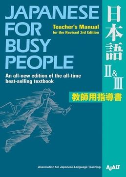 portada Japanese for Busy People ii & Iii: Teacher's Manual for the Revised 3rd Edition (Japanese for Busy People Series) (in English)