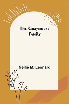portada The Graymouse Family (in English)