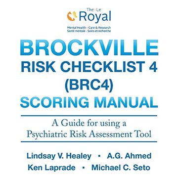 portada Brockville Risk Checklist 4 (BRC4): Scoring Manual: A Guide for using a Forensic Risk Assessment Tool
