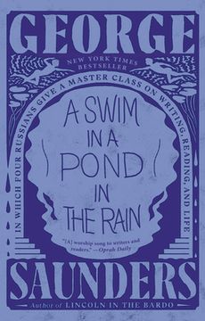 portada A Swim in a Pond in the Rain: In Which Four Russians Give a Master Class on Writing, Reading, and Life (en Inglés)