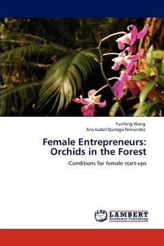 portada female entrepreneurs: orchids in the forest