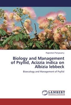 portada Biology and Management of Psyllid, Acizzia indica on Albizia lebbeck: Bioecology and Management of Psyllid