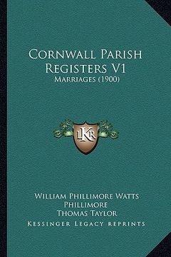 portada cornwall parish registers v1: marriages (1900) (en Inglés)