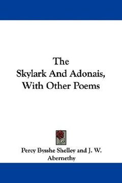 portada the skylark and adonais, with other poems (en Inglés)