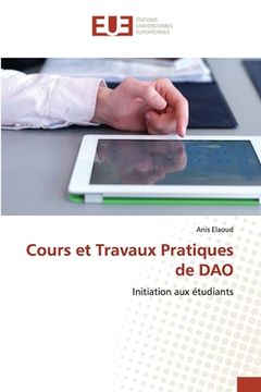 portada Cours et Travaux Pratiques de DAO (en Francés)