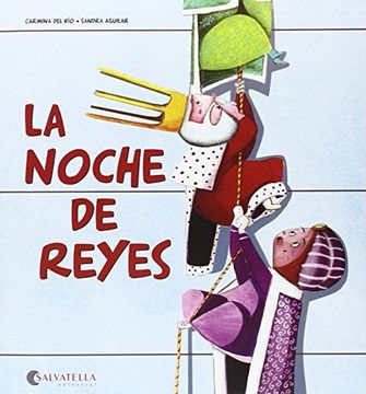 portada La noche de Reyes: ¡Hoy es un día especial! 12 (Hoy es un dia especial) (in Spanish)