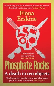 portada Phosphate Rocks: A Death in Ten Objects (en Inglés)