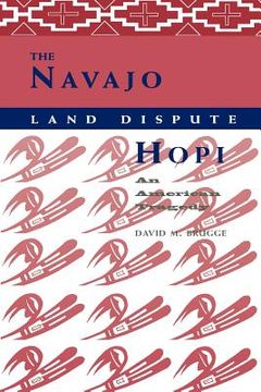 portada the navajo-hopi land dispute: an american tragedy (in English)