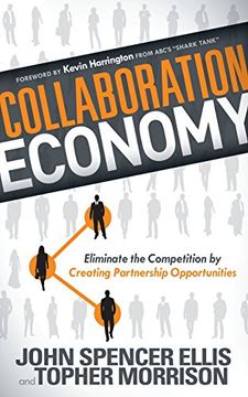 portada Collaboration Economy: Eliminate the Competition by Creating Partnership Opportunities