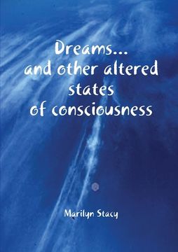 portada Dreams...and other altered states of consciousness (in English)