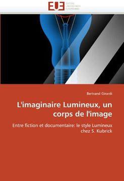 portada L'Imaginaire Lumineux, Un Corps de L'Image