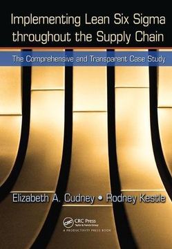 portada Implementing Lean Six SIGMA Throughout the Supply Chain: The Comprehensive and Transparent Case Study (en Inglés)