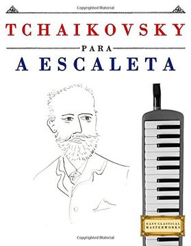portada Tchaikovsky para a Escaleta: 10 peças fáciles para a Escaleta livro para principiantes