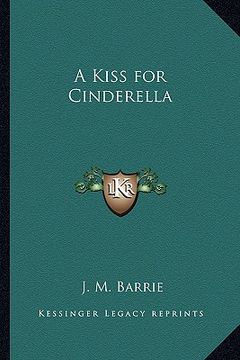 portada a kiss for cinderella (en Inglés)