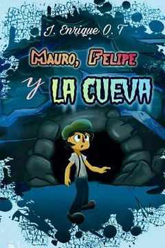 portada Mauro, Felipe y la cueva