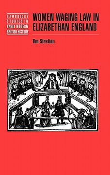 portada Women Waging law in Elizabethan England (Cambridge Studies in Early Modern British History) (en Inglés)