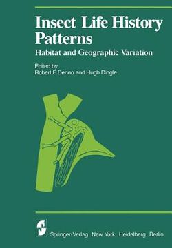 portada Insect Life History Patterns: Habitat and Geographic Variation (in English)