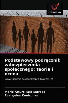 portada Podstawowy podręcznik zabezpieczenia spolecznego: teoria i ocena (in Polaco)