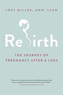 portada Rebirth: The Journey of Pregnancy After a Loss (en Inglés)