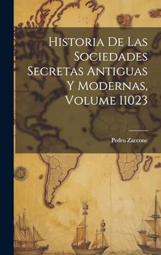 portada Historia de las Sociedades Secretas Antiguas y Modernas, Volume 11023