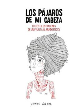 portada Pájaros De Mi Cabeza, Los (in Spanish)