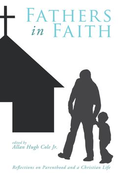 portada Fathers in Faith (en Inglés)
